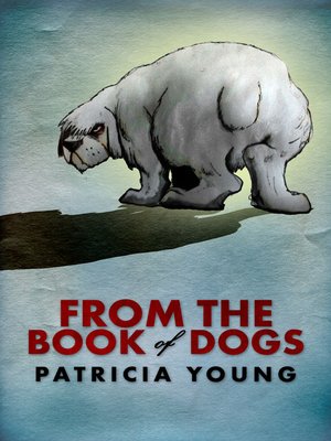 cover image of From the Book of Dogs